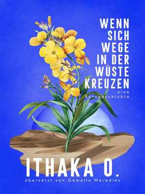 cover image of Wenn sich Wege in der Wüste kreuzen